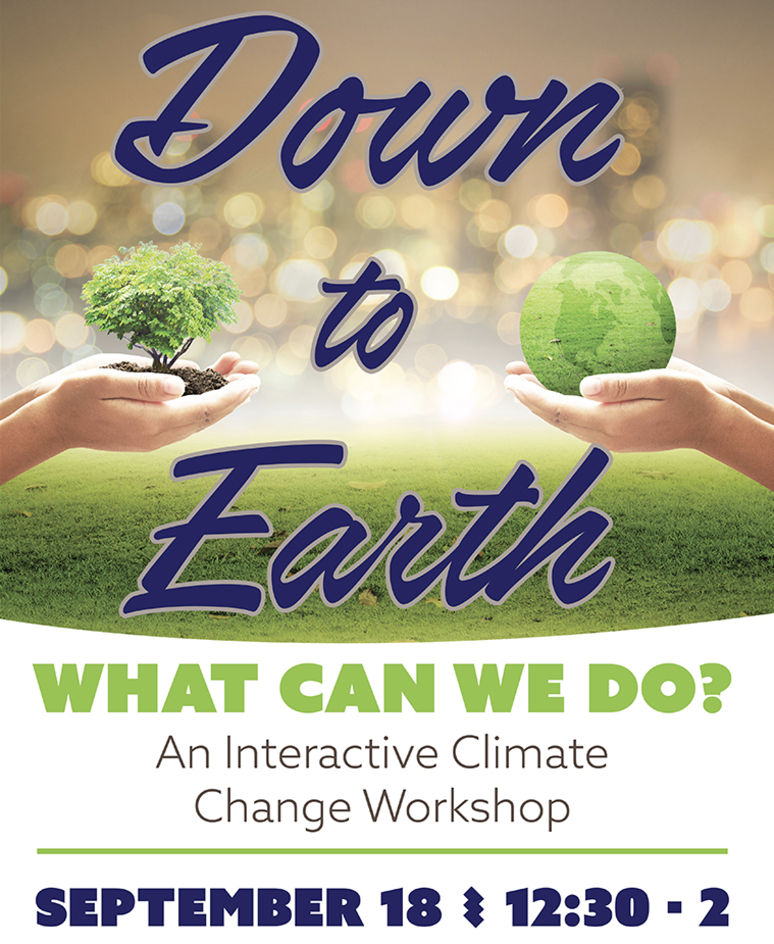 Down to Earth: What Can We Do?